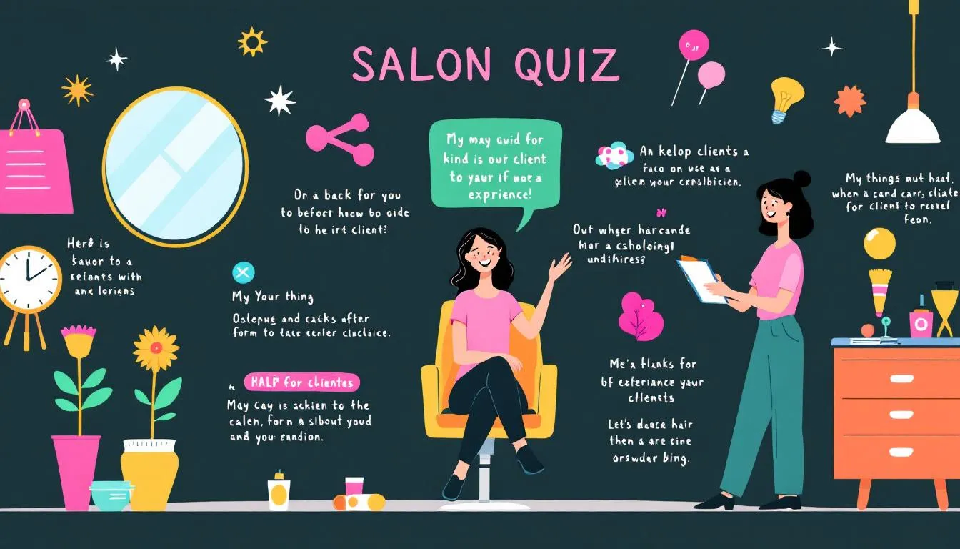 A quiz setup in a salon to assess client experience and readiness for upgrades.